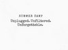 Summer Camp Hoodie: Unplugged. Unfiltered. Unforgettable.